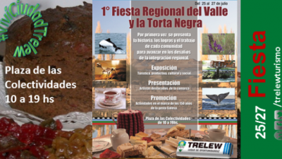 Fiesta Regional del Valle y la Torta Negra, 25, 26 y 27 de julio, en Trelew