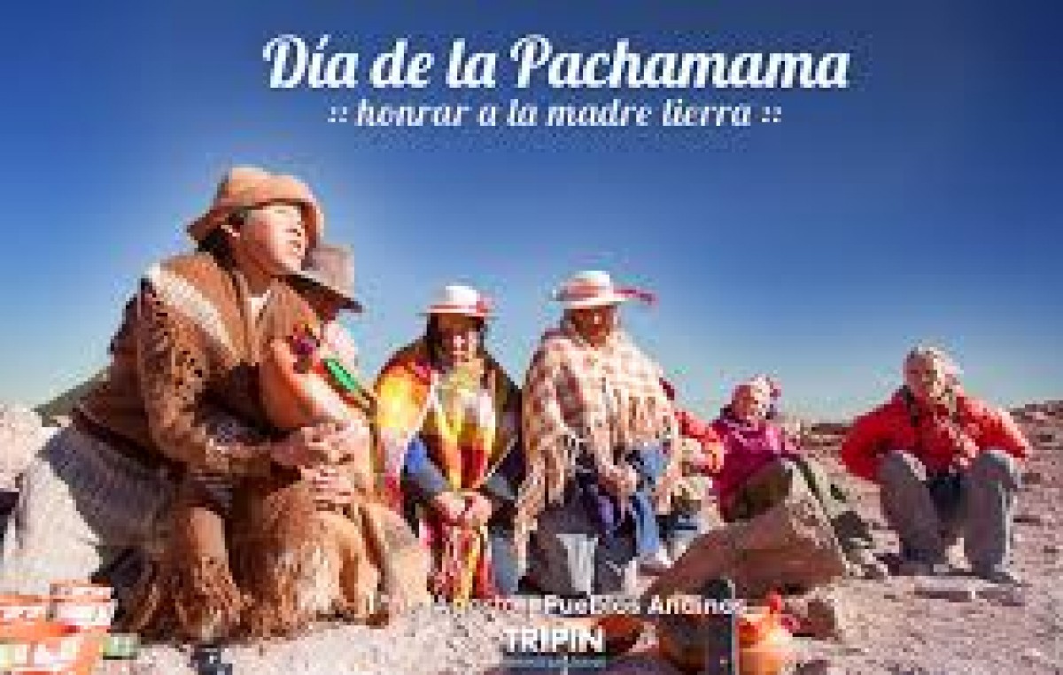 Fiesta Nacional de la Pachamama de los Pueblos Andinos, 1 de agosto