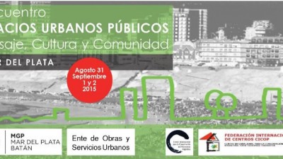 Finaliza en Mar del Plata el Encuentro de Espacios Urbanos Públicos, Paisaje y Cultura