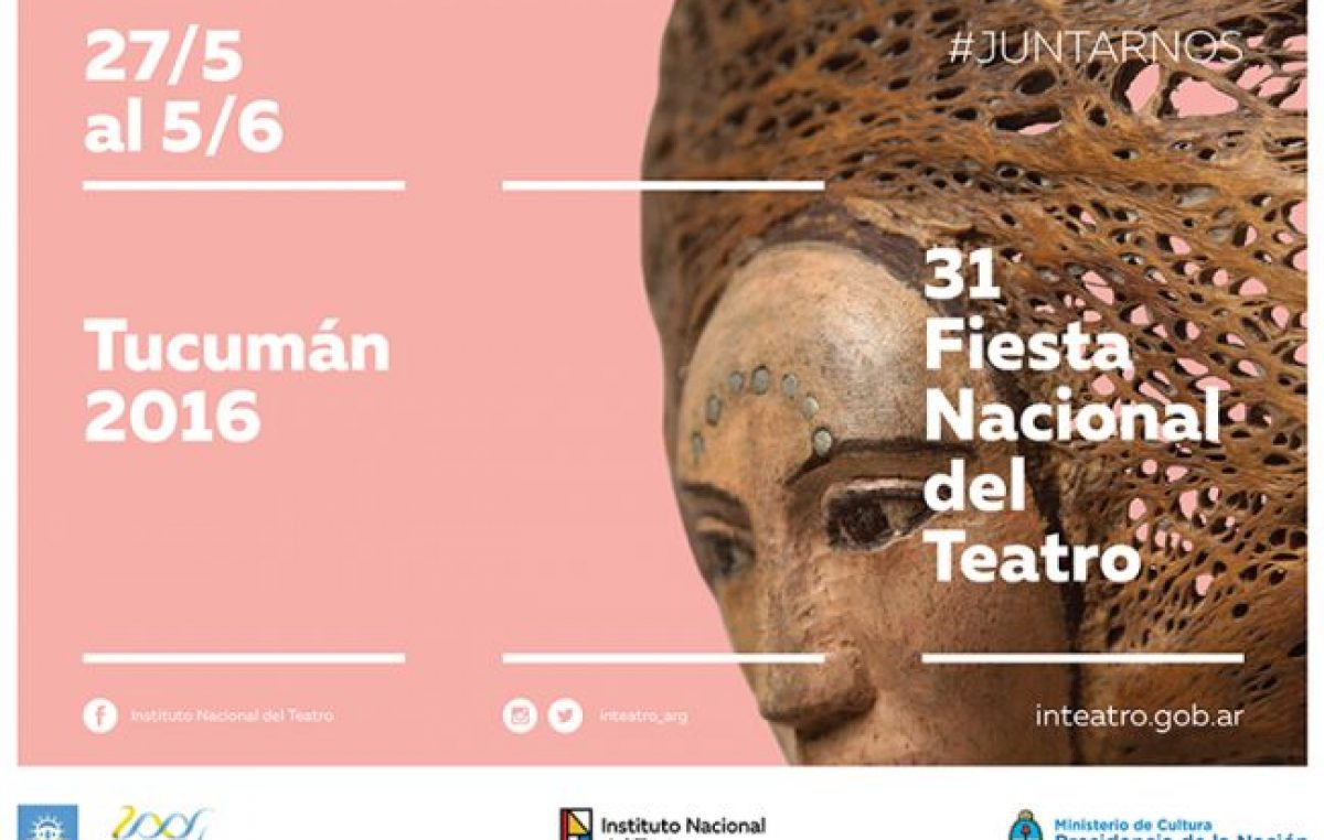 Fiesta Nacional del Teatro en Tucumán del 27 de mayo al 5 de junio