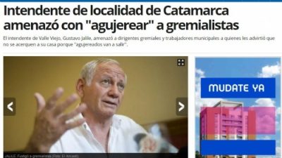 Las amenazas del intendente de Valle Viejo tuvieron una gran repercusión nacional