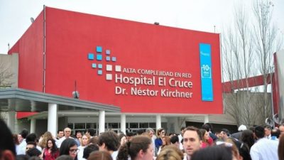 Alerta por el vaciamiento del Hospital El Cruce de Florencio Varela