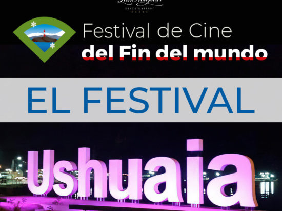 Ushuaia se prepara para el Festival Internacional de Cine del Fin del Mundo