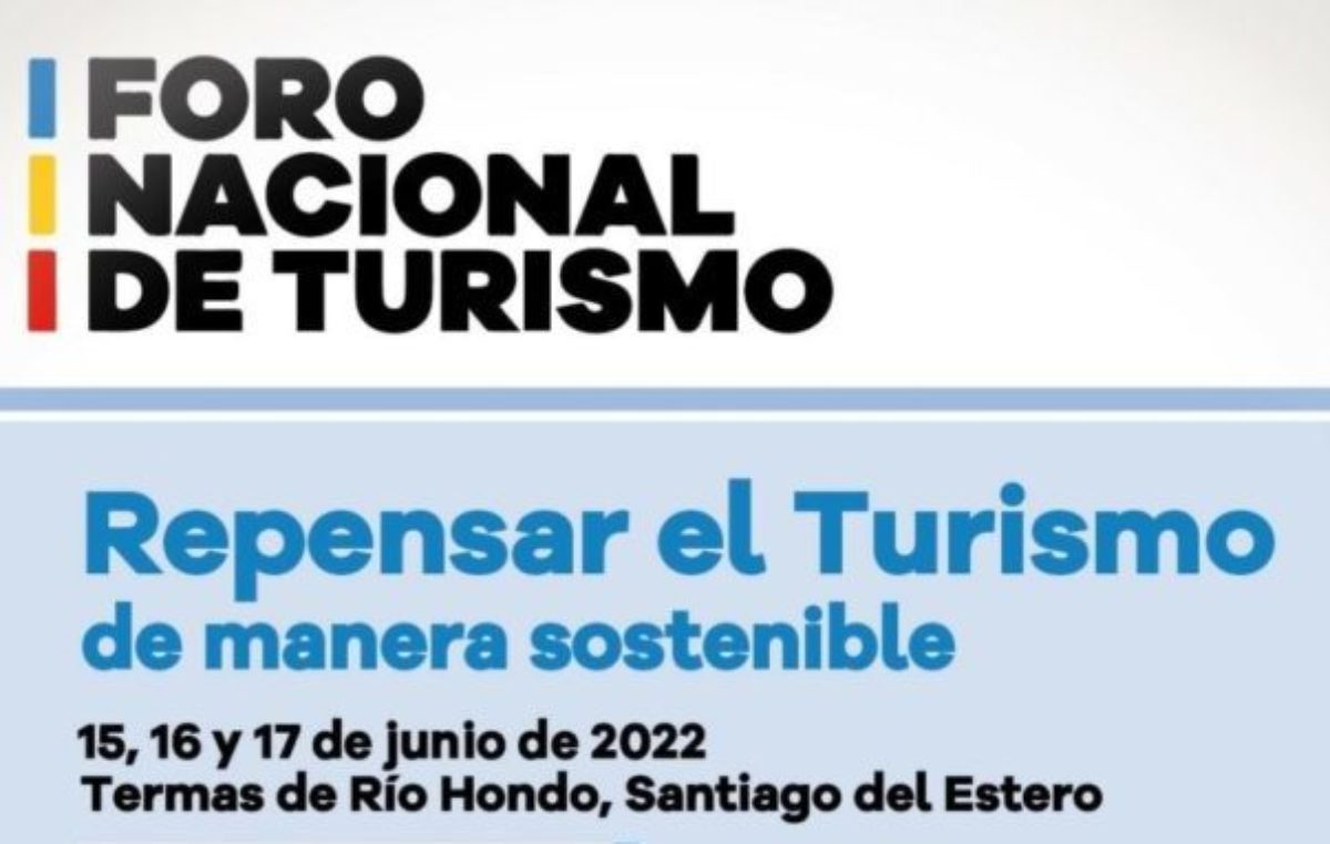 Reconvertida en su oferta turística, Termas de Río Hondo recibirá el Foro Nacional de Turismo