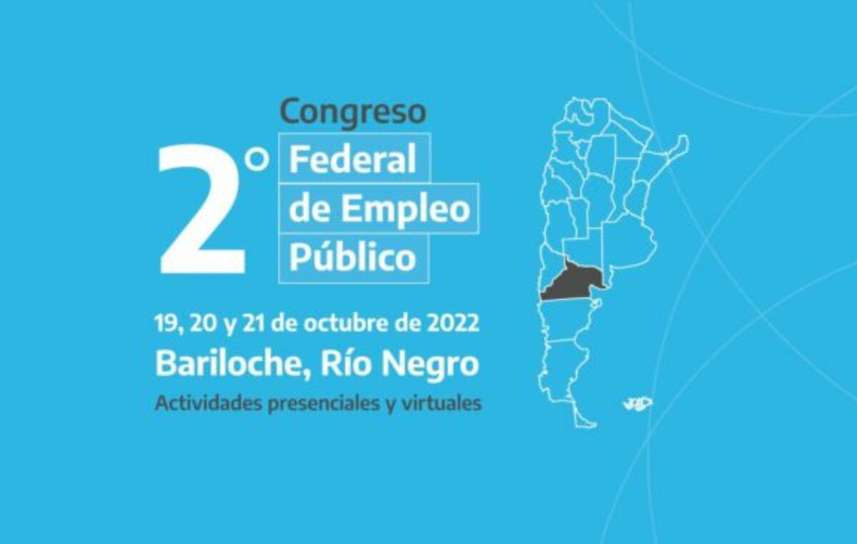 Bariloche sede del 2° Congreso Federal de Empleo Público