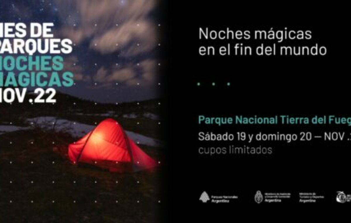 Tierra del Fuego tendrá sus dos “Noches Mágicas” en el Fin del Mundo