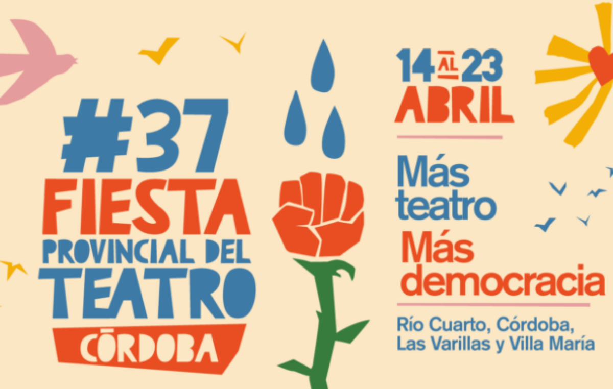 Este fin de semana comienza la Fiesta Provincial del Teatro en Río Cuarto