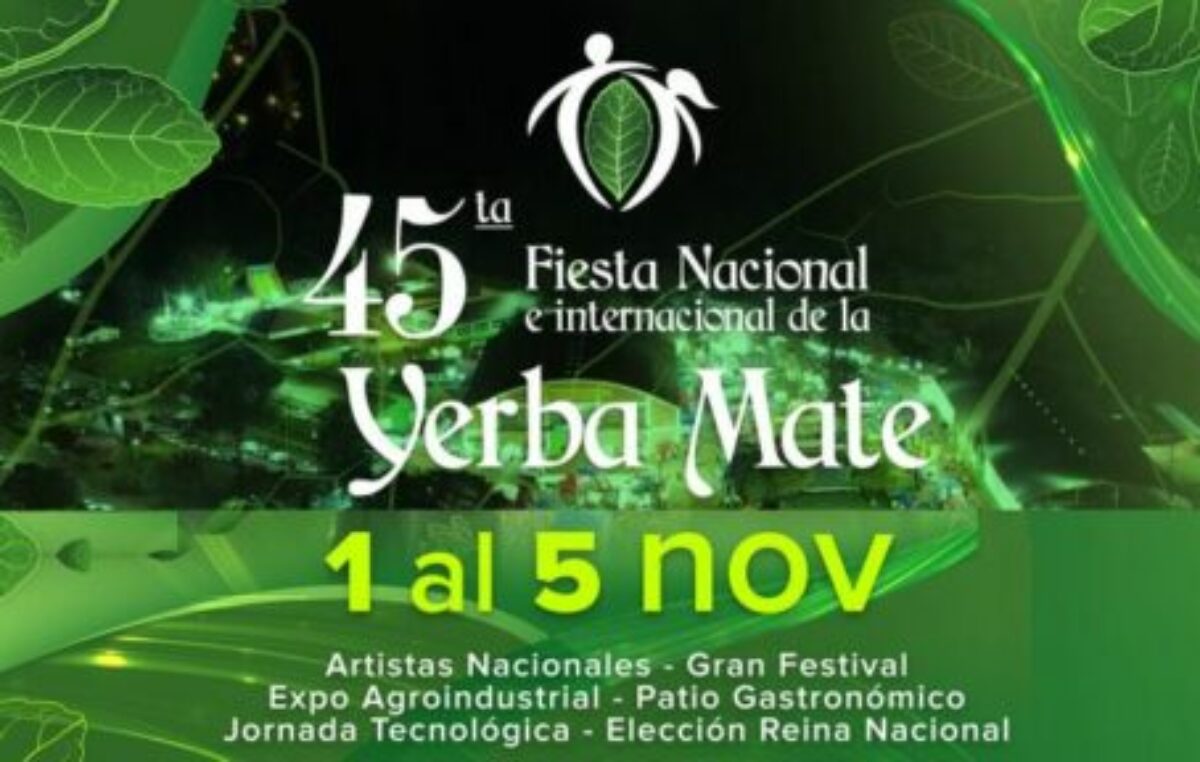 45° edición de la Fiesta Nacional de la Yerba Mate, Apóstoles, del 1 al 5 de noviembre