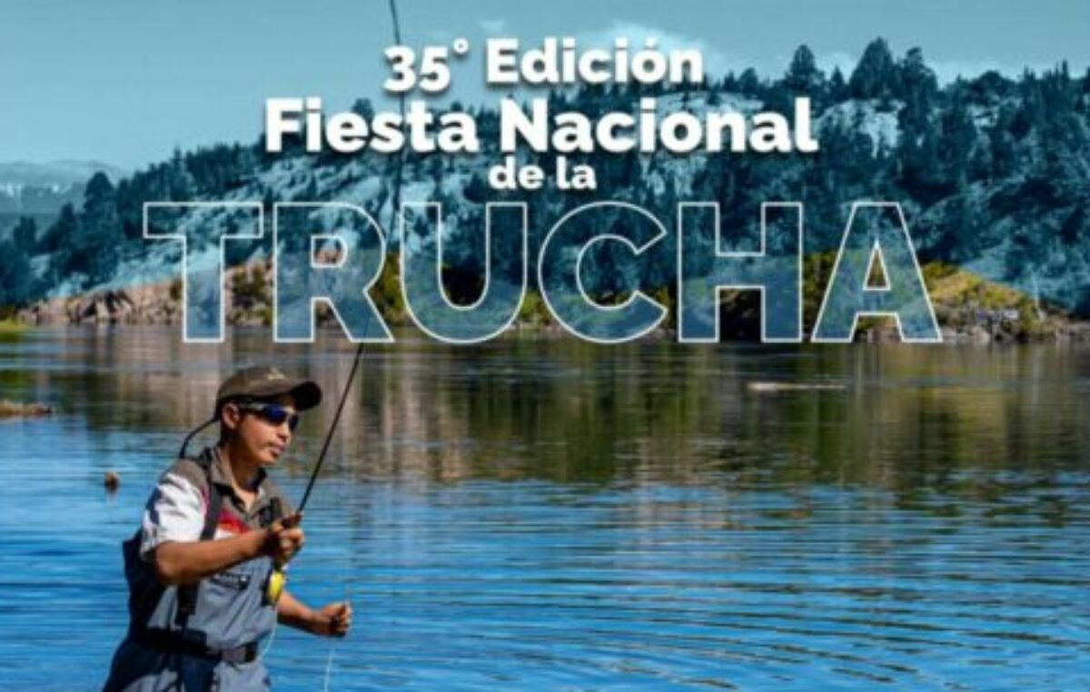 Esquel será sede de la Fiesta Nacional de la Trucha, 16 y 17 de marzo