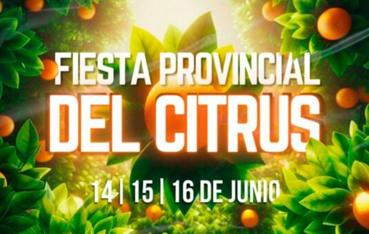 Malabrigo prepara una nueva edición de la Fiesta Provincial del Citrus