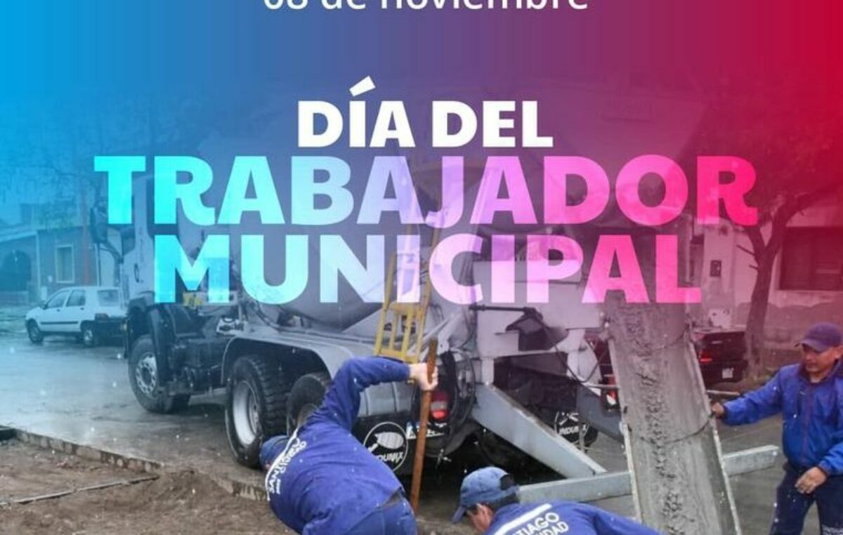 8 de Noviembre: Día del Trabajador Municipal