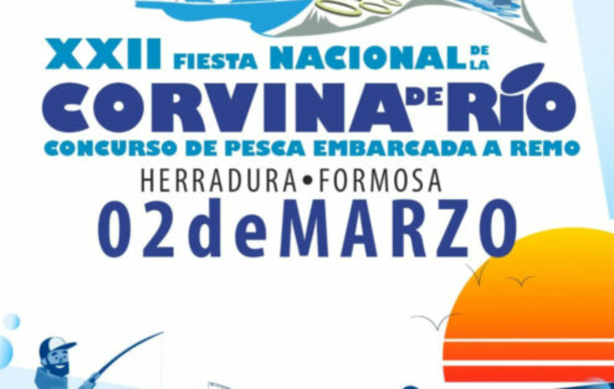 Herradura, Formosa: La XXII Fiesta Nacional de la Corvina de Río 2025 será el 2 de marzo