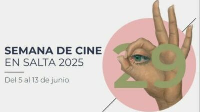 Salta 29ª Semana del Cine del 5 al 13 de junio