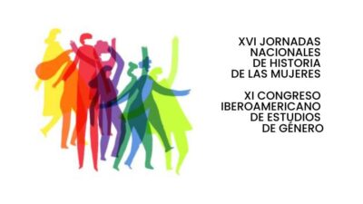 Rosario será sede de las XVI Jornadas Nacionales de Historia de las Mujeres y el XI Congreso Iberoamericano de Estudios de Género