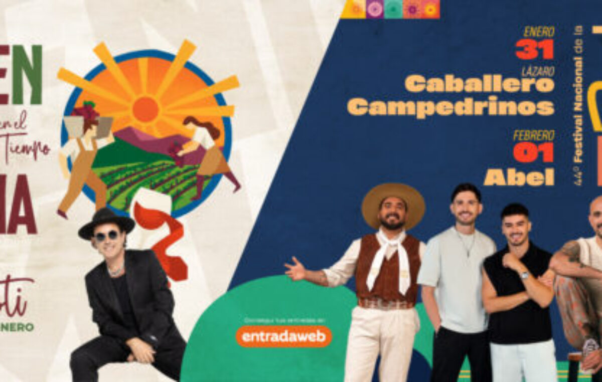 Tunuyán: Fiesta de la Vendimia y el Festival Nacional de la Tonada